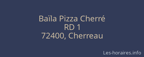Baïla Pizza Cherré