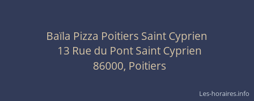 Baïla Pizza Poitiers Saint Cyprien