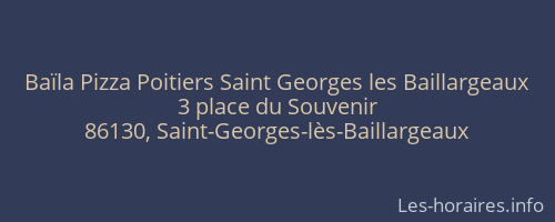 Baïla Pizza Poitiers Saint Georges les Baillargeaux