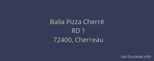 Baïla Pizza Cherré