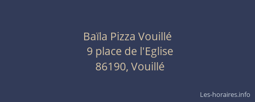 Ba&iuml;la Pizza Vouill&eacute;