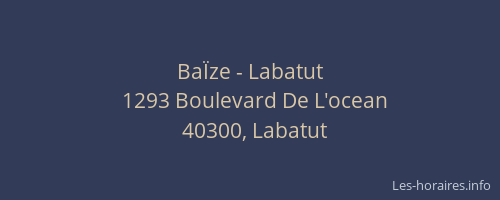 Ba&Iuml;ze - Labatut