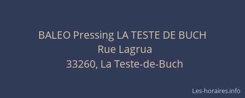 BALEO Pressing LA TESTE DE BUCH