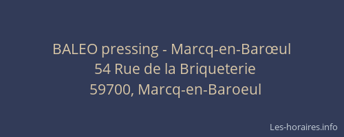 BALEO pressing - Marcq-en-Barœul