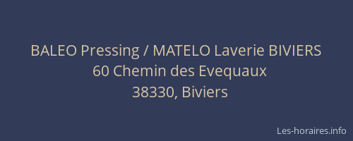 BALEO Pressing / MATELO Laverie BIVIERS