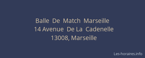 Balle  De  Match  Marseille