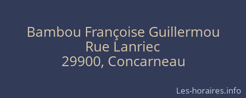 Bambou Françoise Guillermou