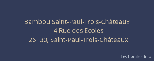 Bambou Saint-Paul-Trois-Ch&acirc;teaux