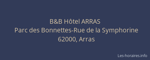 B&B H&ocirc;tel ARRAS