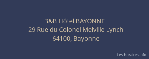 B&B H&ocirc;tel BAYONNE
