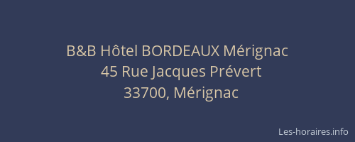 B&B Hôtel BORDEAUX Mérignac