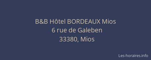 B&B Hôtel BORDEAUX Mios