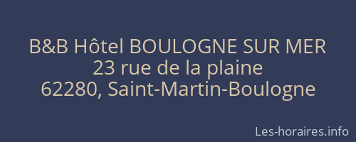 B&amp;B H&ocirc;tel BOULOGNE SUR MER