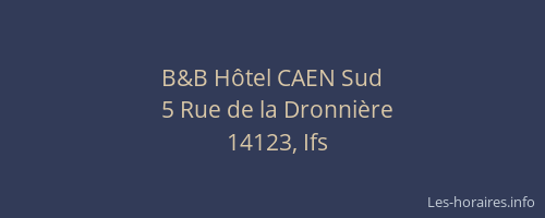 B&B H&ocirc;tel CAEN Sud