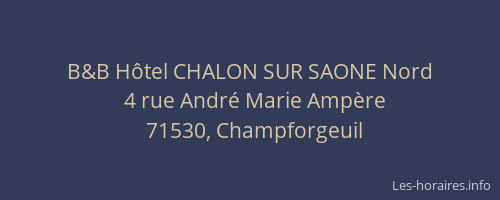 B&B H&ocirc;tel CHALON SUR SAONE Nord