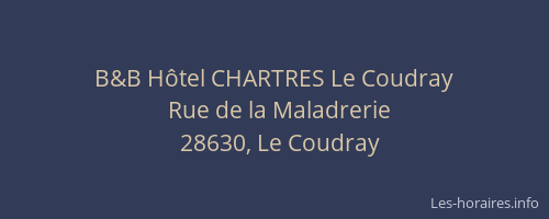 B&B H&ocirc;tel CHARTRES Le Coudray