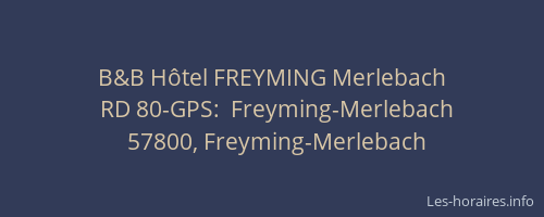 B&B H&ocirc;tel FREYMING Merlebach