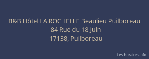 B&B Hôtel LA ROCHELLE Beaulieu Puilboreau