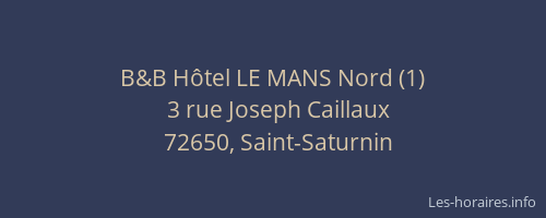 B&B H&ocirc;tel LE MANS Nord (1)