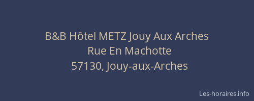 B&B Hôtel METZ Jouy Aux Arches