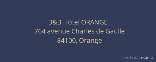B&B H&ocirc;tel ORANGE