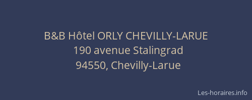 B&B H&ocirc;tel ORLY CHEVILLY-LARUE