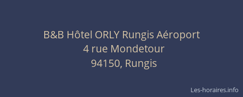 B&B H&ocirc;tel ORLY Rungis A&eacute;roport