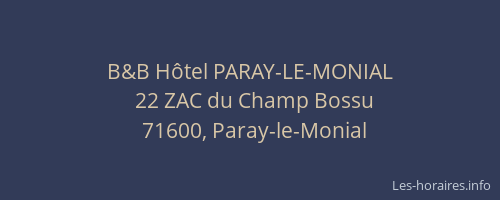 B&B H&ocirc;tel PARAY-LE-MONIAL