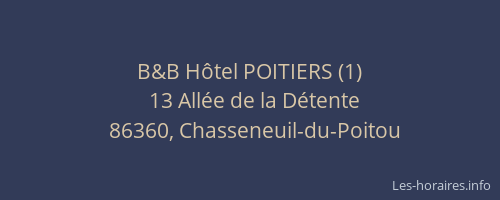 B&B Hôtel POITIERS (1)