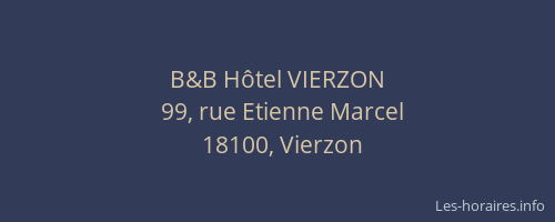 B&B Hôtel VIERZON