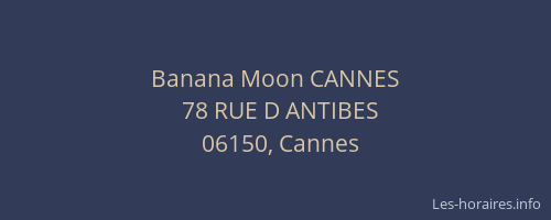 Banana Moon CANNES