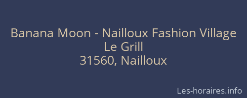 Banana Moon - Nailloux Fashion Village