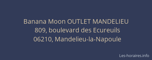 Banana Moon OUTLET MANDELIEU