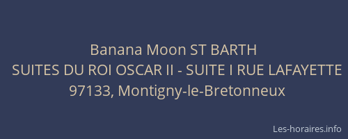 Banana Moon ST BARTH