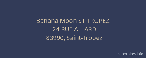 Banana Moon ST TROPEZ