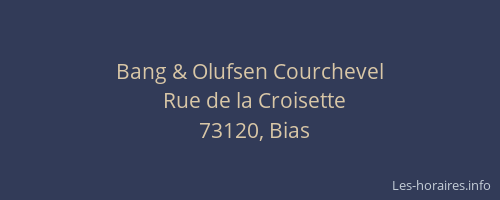Bang & Olufsen Courchevel