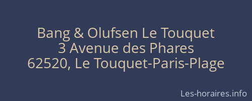 Bang & Olufsen Le Touquet