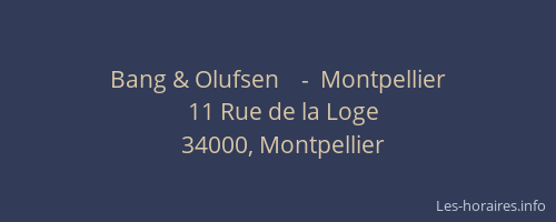 Bang & Olufsen    -  Montpellier