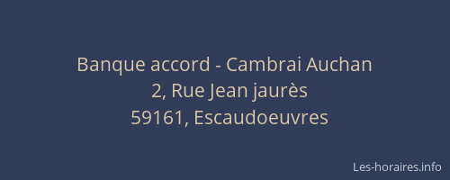 Banque accord - Cambrai Auchan