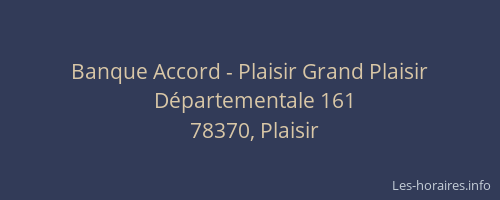 Banque Accord - Plaisir Grand Plaisir