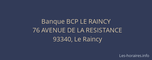Banque BCP LE RAINCY