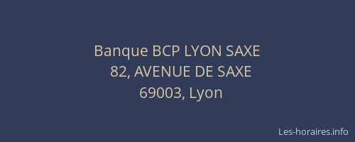 Banque BCP LYON SAXE
