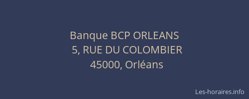 Banque BCP ORLEANS