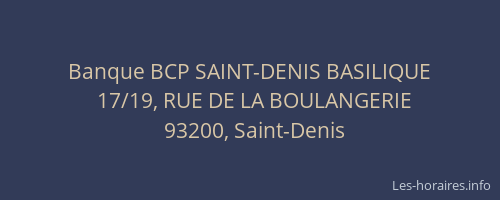 Banque BCP SAINT-DENIS BASILIQUE
