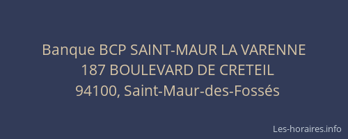 Banque BCP SAINT-MAUR LA VARENNE