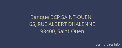 Banque BCP SAINT-OUEN
