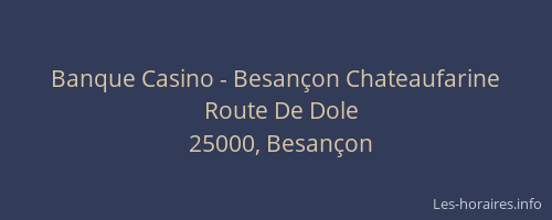Banque Casino - Besançon Chateaufarine