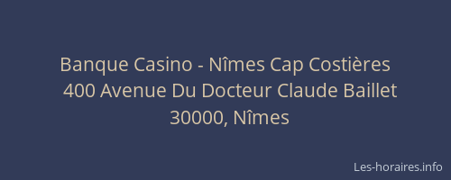 Banque Casino - Nîmes Cap Costières