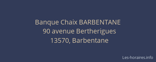 Banque Chaix BARBENTANE