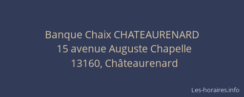 Banque Chaix CHATEAURENARD